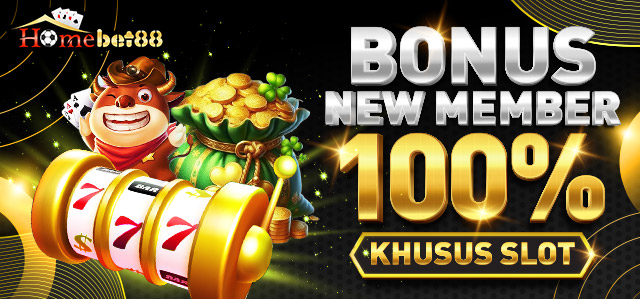 BONUS NEW MEMBER SLOT 100%