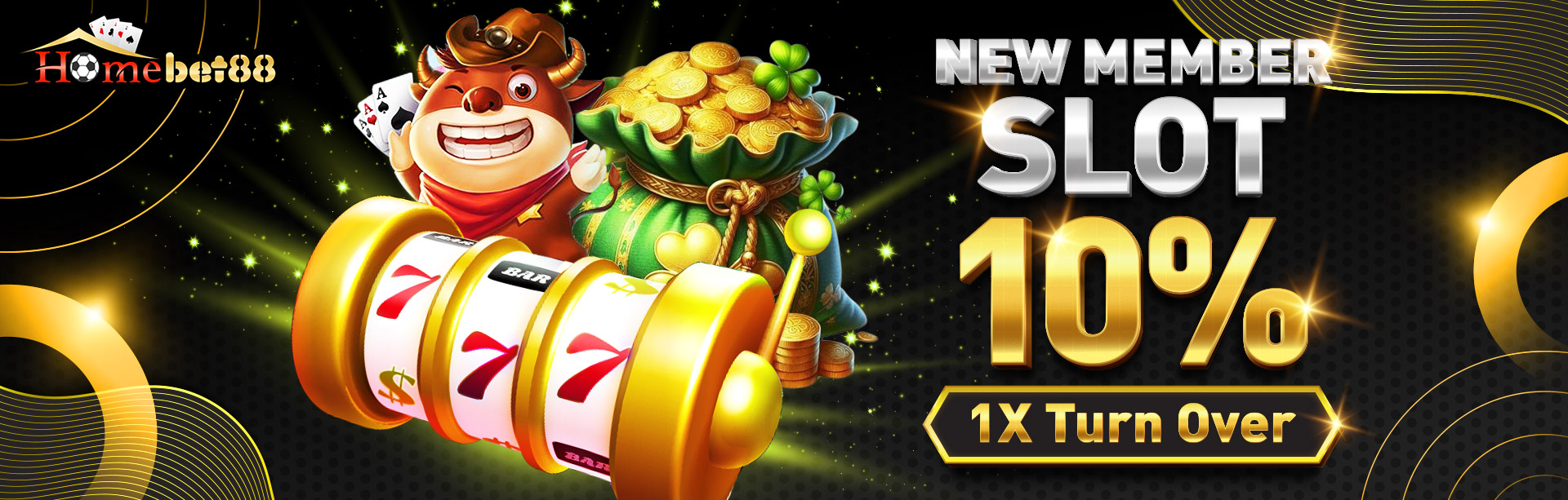 NEW MEMBER SLOT 10% (1X TO)
