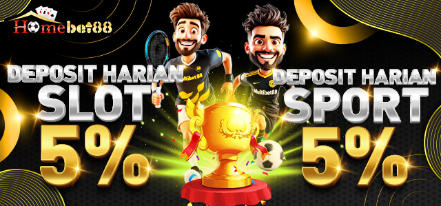 DEPOSIT HARIAN SLOT & SPORT 5%
